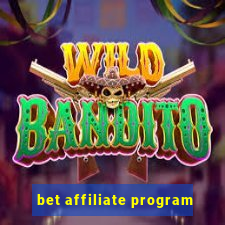 bet affiliate program